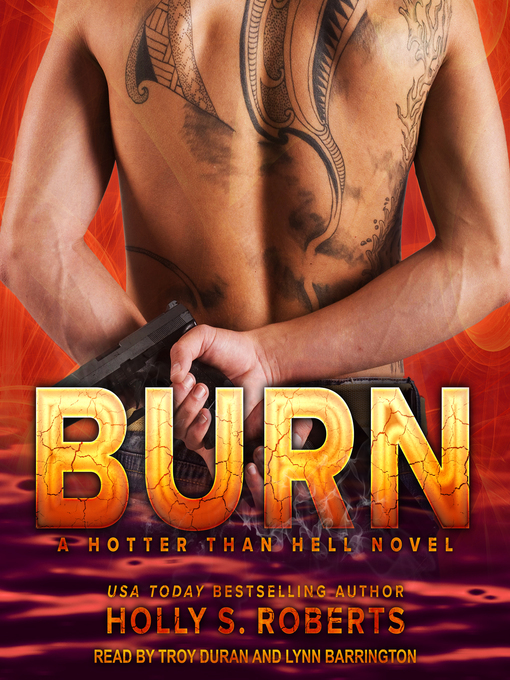 Title details for Burn by Holly S. Roberts - Wait list